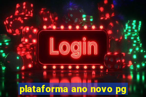 plataforma ano novo pg